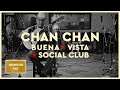 Buena Vista Social Club - Chan Chan (Monitor Mix) [Official Audio]