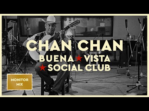 Buena Vista Social Club - Chan Chan (Monitor Mix) [Official Audio]