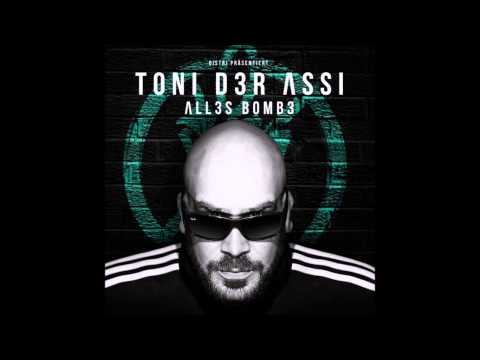 Toni der assi  feat. Svaba Ortak  - ALLES BOMBE