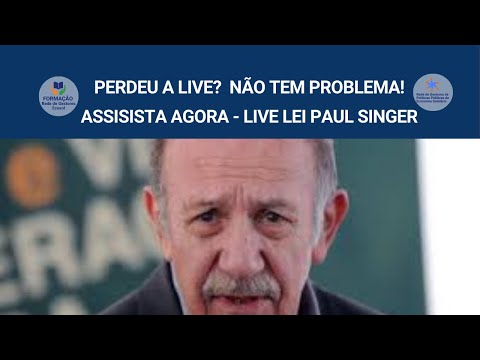 Lei Paul Singer e o Sistema Nacional de Economia Solidária