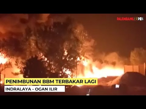 Gudang Penimbunan BBM di Indralaya Terbakar