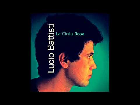Lucio Battisti - La Cinta Rosa (Official Audio)