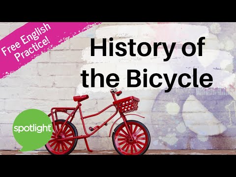 History of the Bicycle | practice English with Spotlight