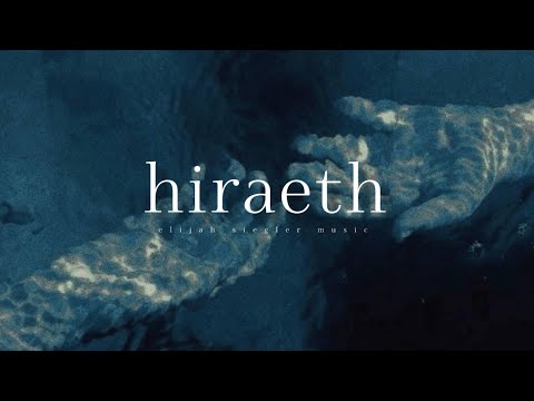 Elijah Siegler - Hiraeth