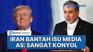 Iran Sebut Laporan Media AS Sangat Konyol, Bantah Isu Negosiasi di Tengah Tur Diplomatik Araghchi