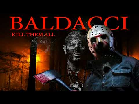BALDACCI - KILL THEM ALL (PRODUCED) BY : BEATBUTCHERBEATS