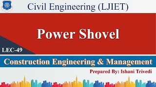 Lec-42_Power Shovel | Construction Engineering and Management | Civil Engineering