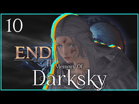 FFXIV Endwalker - Part 10 "Thou Must Live, Die, and Know" | Memory Of Darksky
