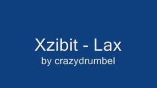 Xzibit - Lax
