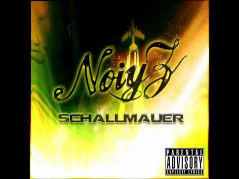Noiyz Unfickbar (feat.Chin und Davitoz) Schallmauer 2011