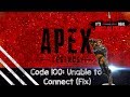 Unable to log on to Apex Legends | Code 100 Fix Unable to log on to Apex Legends | Code 100 Fix
