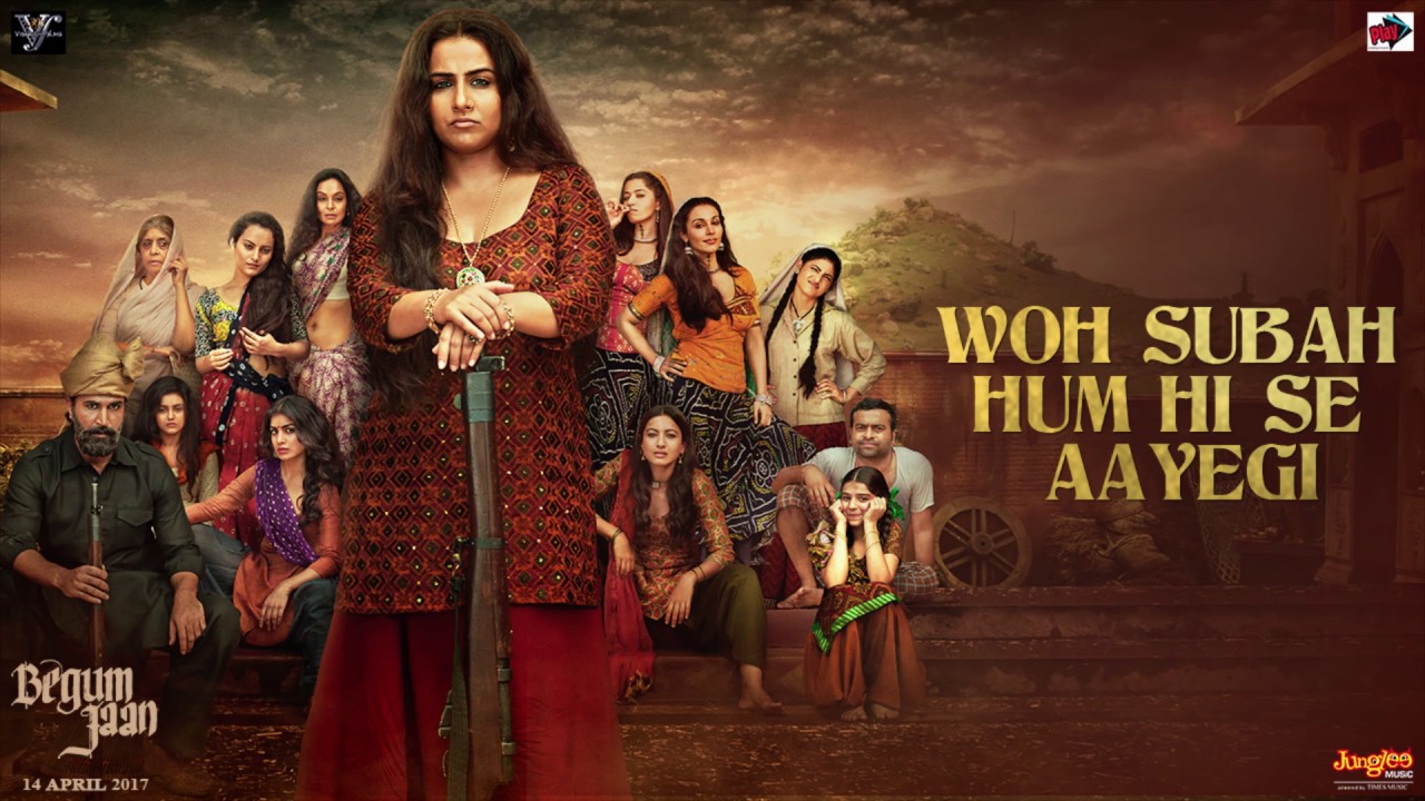 Woh Subah Lyrics  | Begum Jaan | Vidya Balan,Gauahar Khan | Arijit Singh, Shreya Ghoshal | Mohammed Zahur Khayyam, Anu Malik