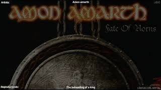 AMON AMARTH - THE BEHEADING OF A KING LYRICS