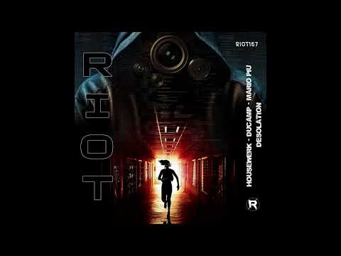 RIOT167 - Mario Più, HouseWerk, Ducamp - Desolation