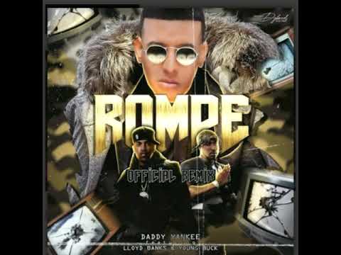 Daddy Yankee - Rompe "Remix" FT Lloyds Banks, Young Buck