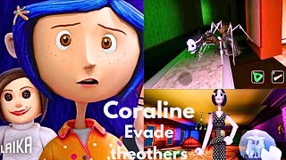 [ROBLOX]-Coraline Evade the other's(FULL WALKTHROUGH)