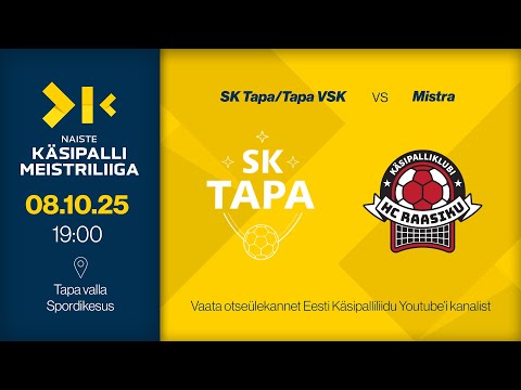SK Tapa/Tapa VSK - Mistra | NAISTE KÄSIPALLI MEISTRILIIGA 2026
