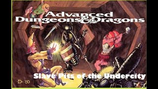 AD&D 1e Against the Slave Lords, Session 13 ~ Highport