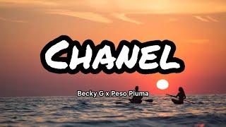 Becky G ft. Peso Pluma - Chanel (Letras/Lyrics)