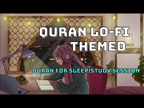 Lofi Quran | Quran for sleep/study sessions - relaxing Quran recitation - Juz Amma 30