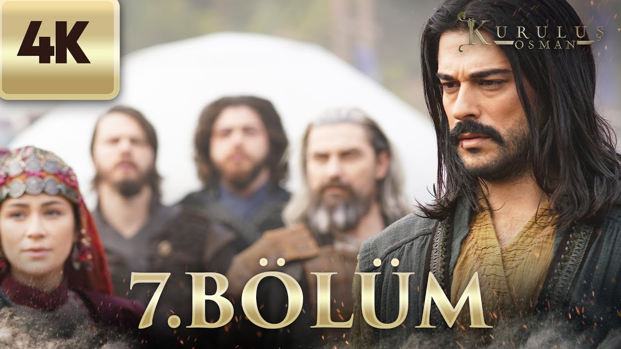 Kuruluş Osman | 7. Bölüm (4K Ultra HD)
