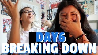 DAY6 &#39;Breaking Down&#39; MV REACTION!!!