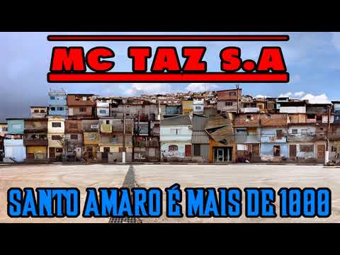 MC TAZ S.A - SANTO AMARO É MAIS DE 1000 • www djgaiato zip net • DJGAIATO 8829 2304 •