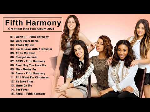 Fifth Harmony Greatest Hits Full Album 2021- Best Songs Of Fifth Harmony 2021