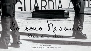 preview picture of video 'Io sono Nessuno (Storia di uno sbarco) official by DFP'
