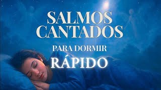 Durma em Paz com SALMOS CANTADOS | Louvor Suave para Sono Profundo e Descanso da Alma