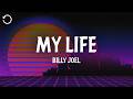 Billy Joel My Life Lyrics