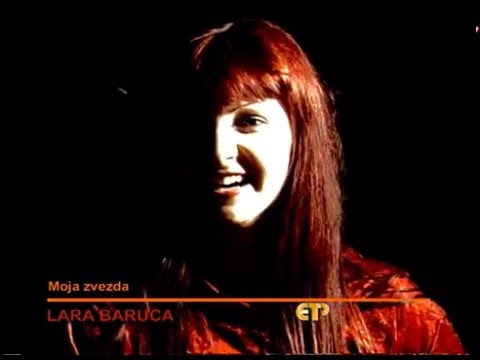 LARA BARUCA/ MOJA ZVEZDA
