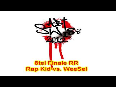 Rap Kid vs. WeeSel - Swiss ABT 2012 8tel Finale RR