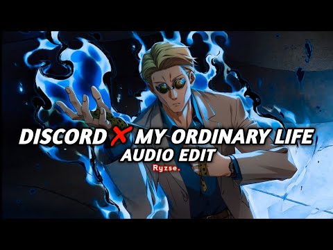 discord x my ordinary life - the living tombstone || edit audio
