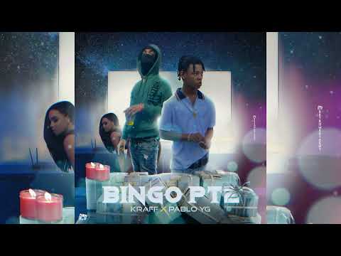Kraff X Pablo YG - Bingo Pt2 (Official Audio)