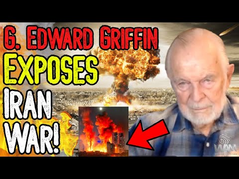 EXCLUSIVE: G. EDWARD GRIFFIN EXPOSES IRAN WAR! - Planned Shift Into A Global Conflict & Technocracy!
