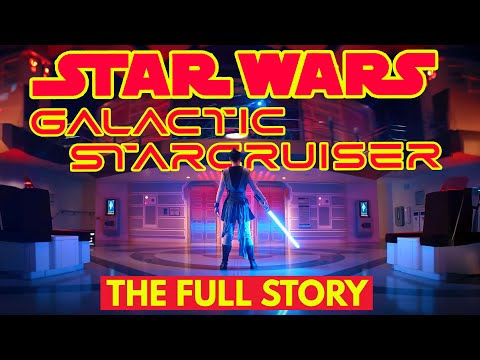 Star Wars: Galactic Starcruiser - The Full Story