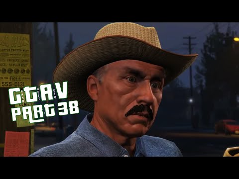 GRAND THEFT AUTO 5 Walkthrough Gameplay Part 38 - (GTA 5  PC)