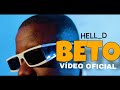 Hell D BETO Vídeo Oficial 2025