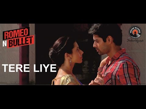 MAMTA RAUT Song - Tere Liye. Film - Romeo N Bullet.