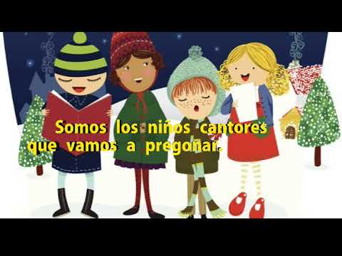 LETRA. Somos los niños cantores  Villancicos Tradicionales.