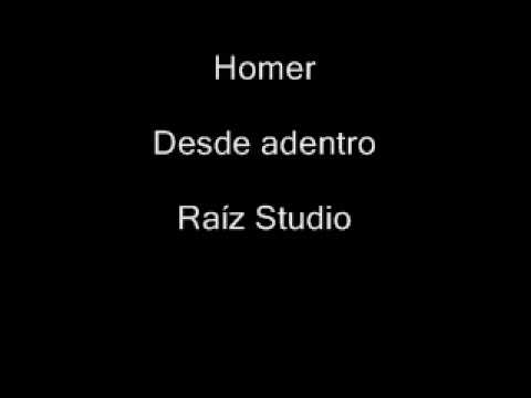 Homer - Desde Adentro (RaízStudio) 2015