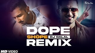 Download lagu Dope Shope | Yo Yo Honey Singh | Club Remix | DJ Dalal London | Deep Money | Trending DJ Songs mp3 Download lagu Dope Shope | Yo Yo Honey Singh | Club Remix | DJ Dalal London | Deep Money | Trending DJ Songs mp3