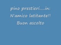 Pino Prestieri  N'amico latitante