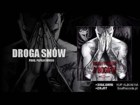 ERJot – Droga Snów (prod. PapaJayMusic)