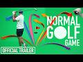Normal Golf Game klucz Steam Global Zwiastun