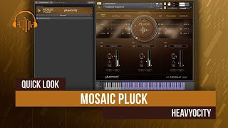 Video thumbnail for Quick Look: Mosaic Pluck by Heavyocity by Sample Library Review