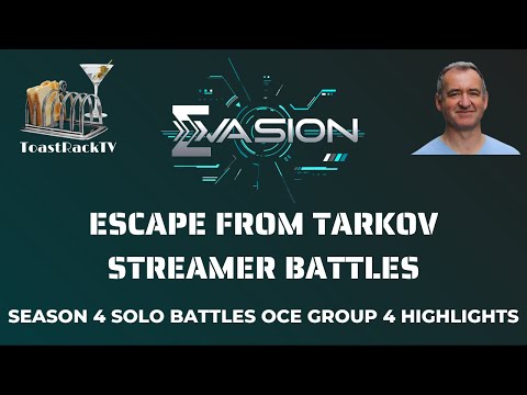 Evasion Season 4 Solo Battle Highlights Season 4 OCE Group 2 Escape from Tarkov
