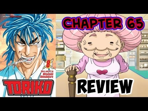 Toriko Chapter 65 Review - Gourmet Living Legend Setsuno!!