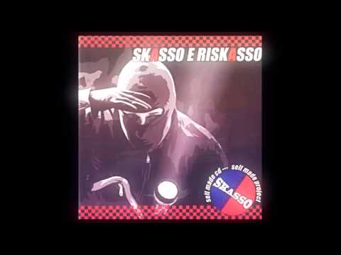 SKASSO - SKASSO E RISKASSO